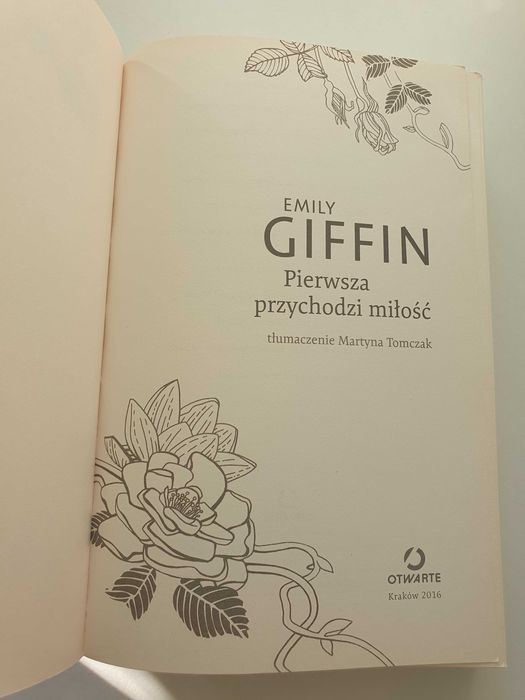 Pierwsza przychodzi miłość - Emily Giffin