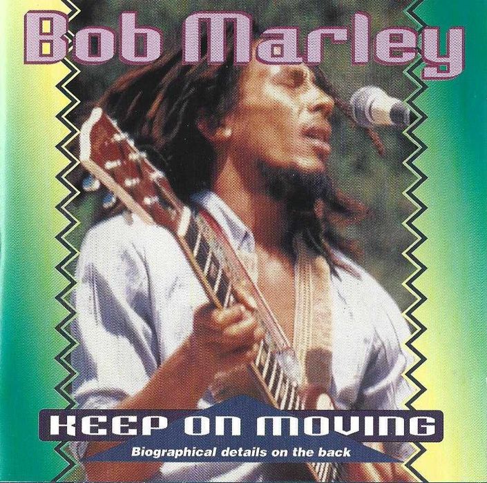 Bob Marley - - - - - Keep On Moving - - - - - CD