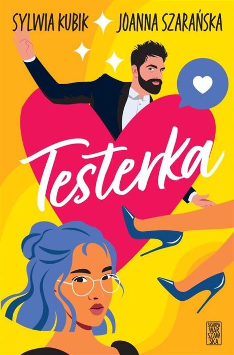 Testerka Skarpa Warszawska Sylwia Kubik, Joanna Szarańska Rok wydania