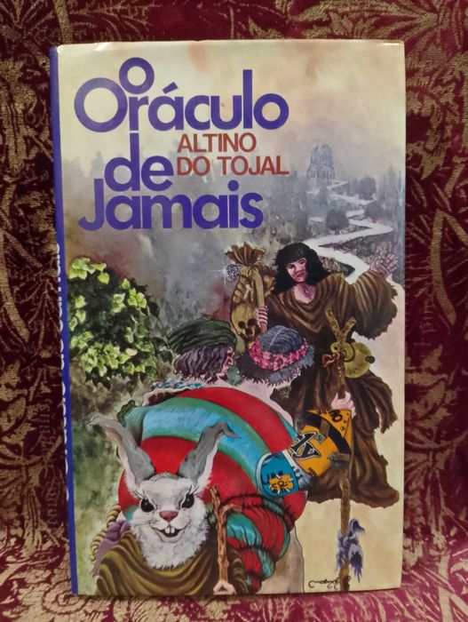 O Oráculo de Jamais - Altino do Tojal