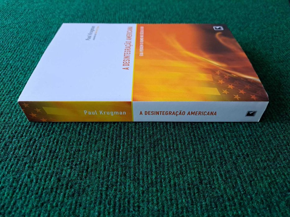 A Desintegração Americana - Paul Krugman