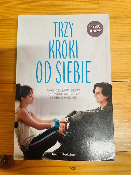 „Trzy kroki od siebie” Rachael Lippincott, Mikki Daughtry