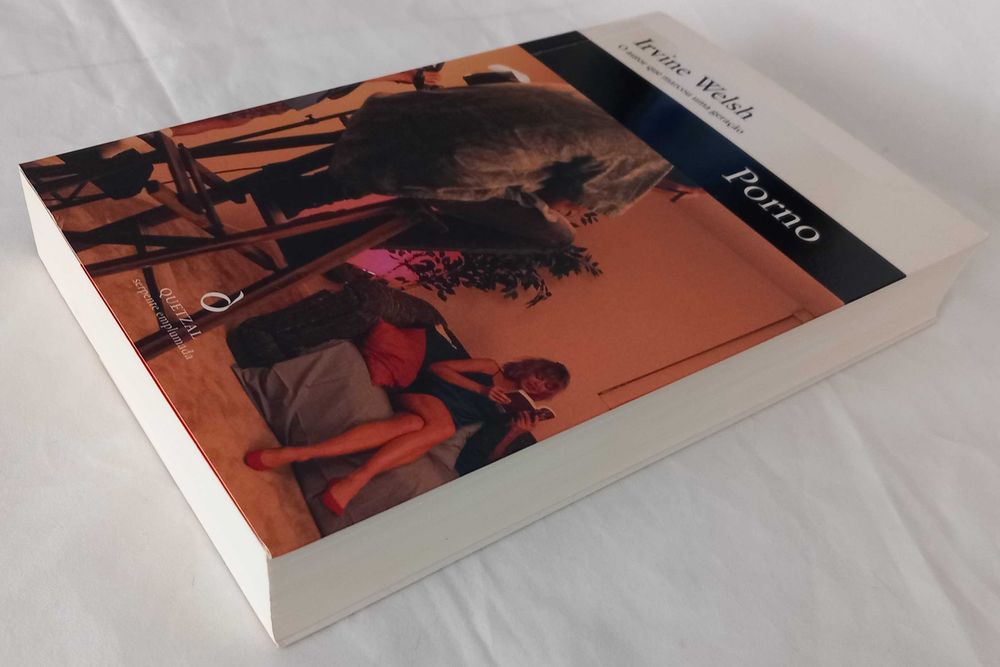 Livro Porno de Irvine Welsh, continuação de Trainspotting - tradução portuguesa  [Portes Grátis]