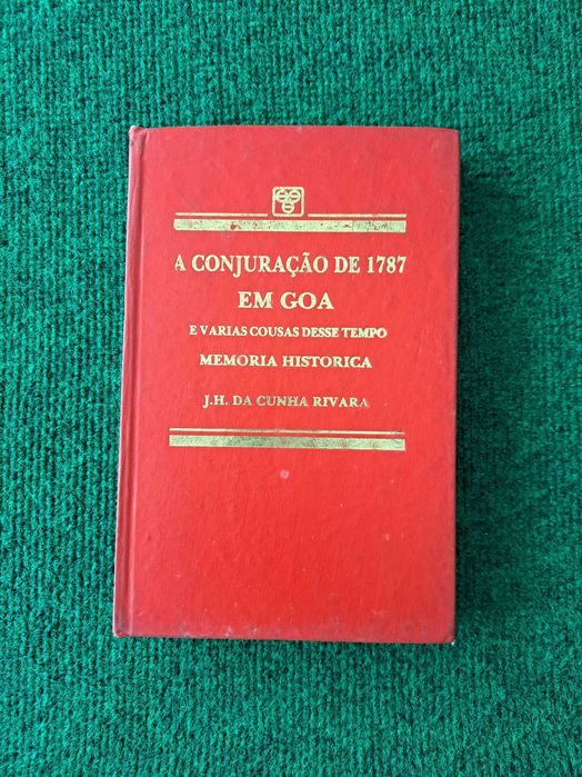 A Conjuração de 1787 em Goa - J.H. da Cunha Rivara
