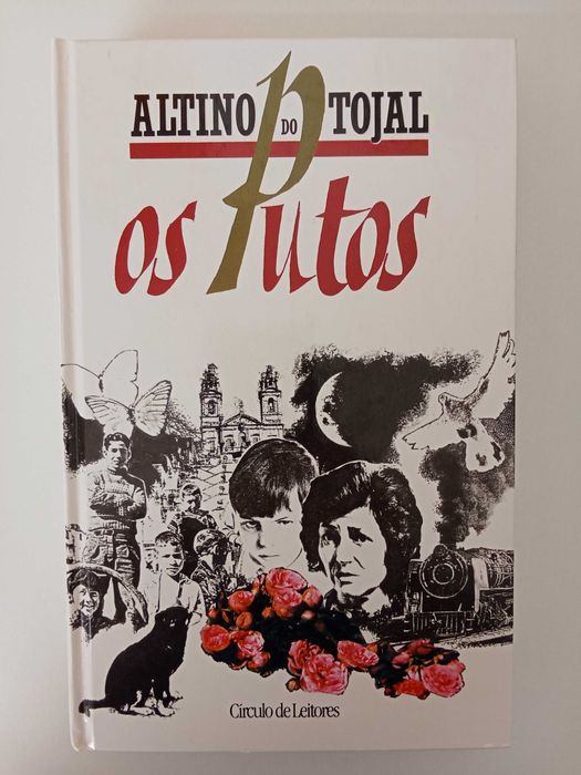 Os Putos - Altino do Tojal