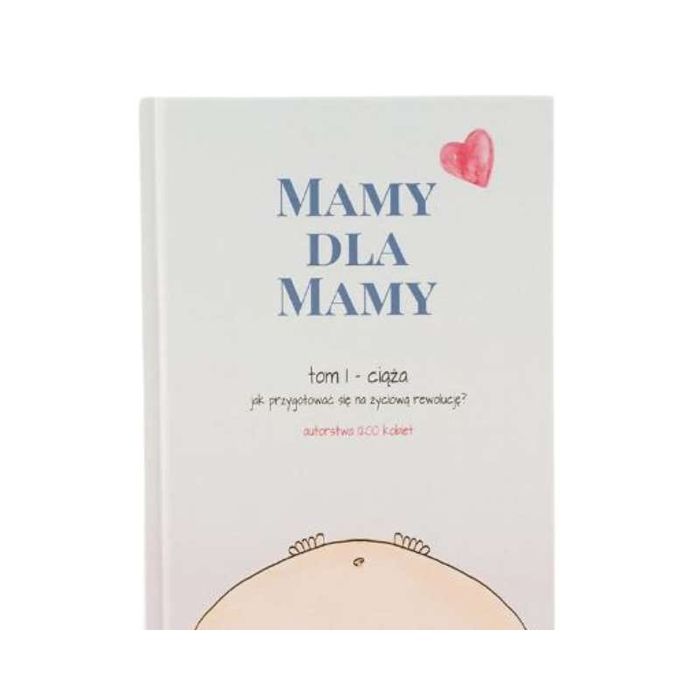 Mamy dla Mamy i Taty tom II (Rodzicielstwo) jak to się teraz robi