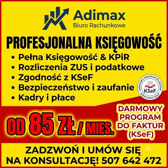 Księgowość dla Twojej Firmy – KPiR, ZUS, KSeF | OD 85 ZŁ | Zadzwoń!
