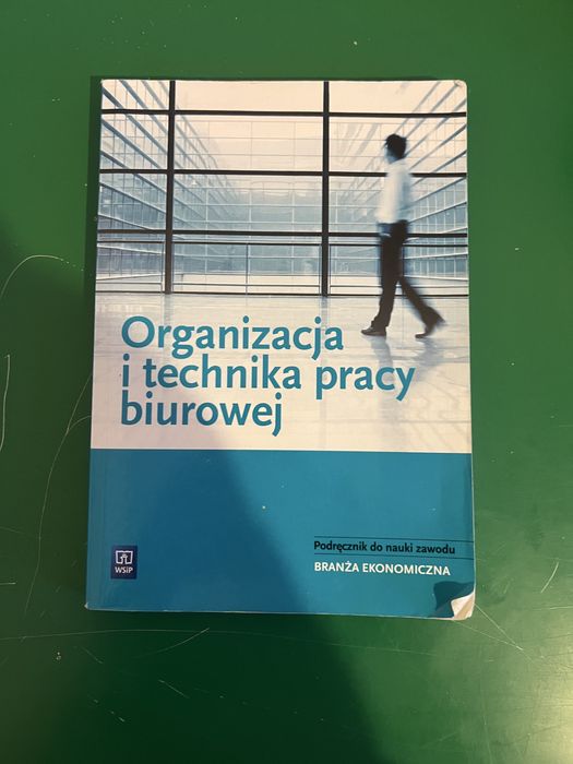 Organizacja i technika pracy biurowej WSIP