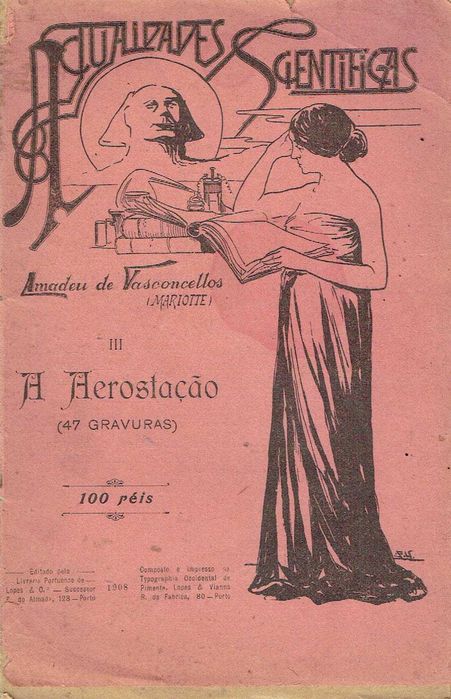 14759  Actualidades Scientificas A Aerostação Amadeu de Vasconcelos (Mariotte)  Porto - 1908