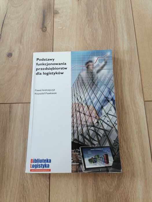 Podstawy funkcjonowania przedsiębiorstw dla logistyków