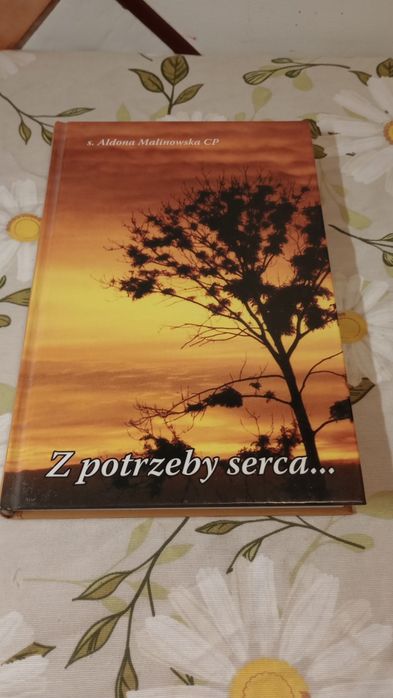 Z potrzeby serca... s. Aldona Malinowska CP