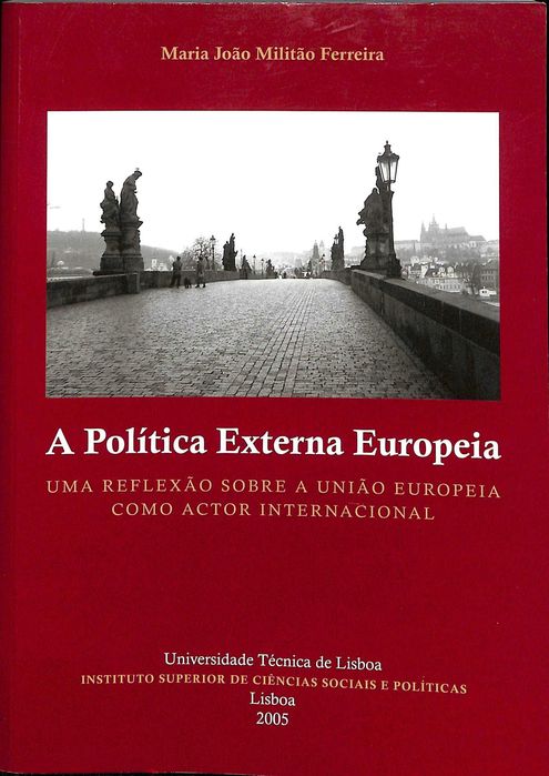 "A Política Externa Europeia" de Maria João Militão Ferreira [Novo]