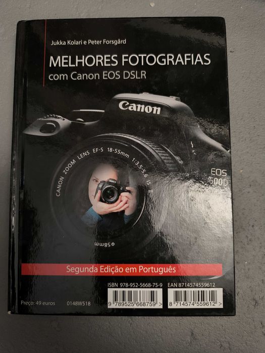Melhores Fotografias com Canon EOS DSLR (2ª Ed.) — Kolari & Forsgård