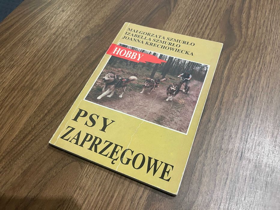 Psy zaprzęgowe - Małgorzata Izabella Szmurło Joanna Krechowiecka