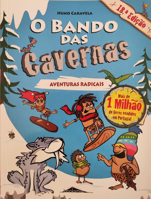 O bando das cavernas