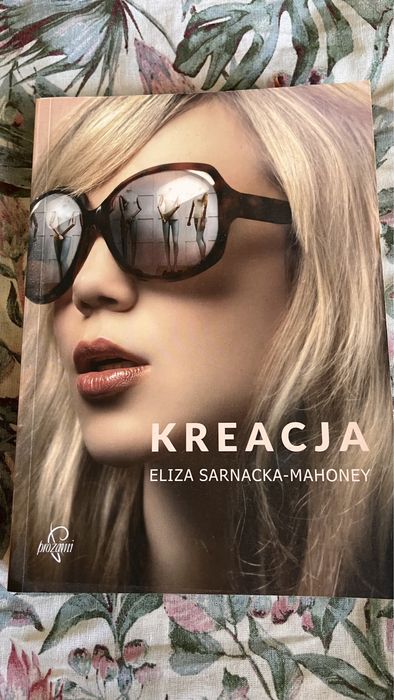 Książka „Kreacja” Eliza Sarnacka-Mahoney