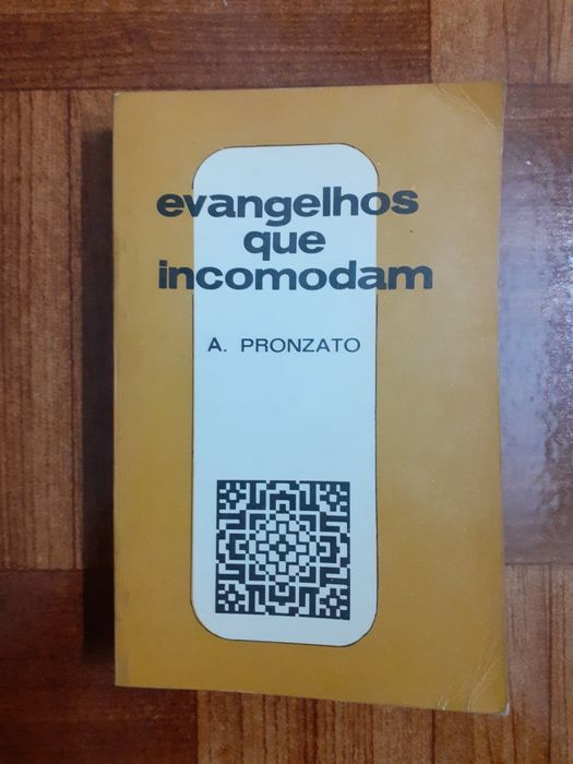 Evangelhos que incomodam, A. Pronzato