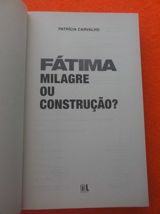 Fátima - Milagre ou construção? - Patrícia Carvalho