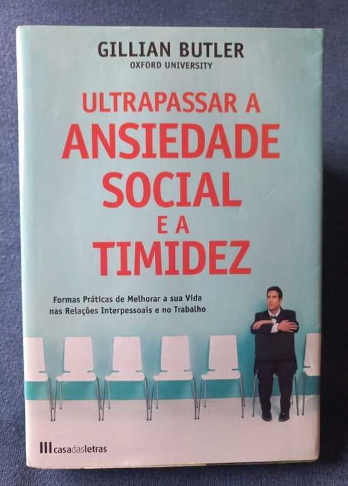 Ultrapassar a Ansiedade Social e a Timidez - Gillian Butler
