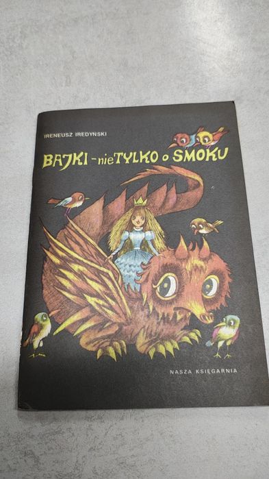 Bajki - nie tylko o smoku. Ireneusz  Iredyński