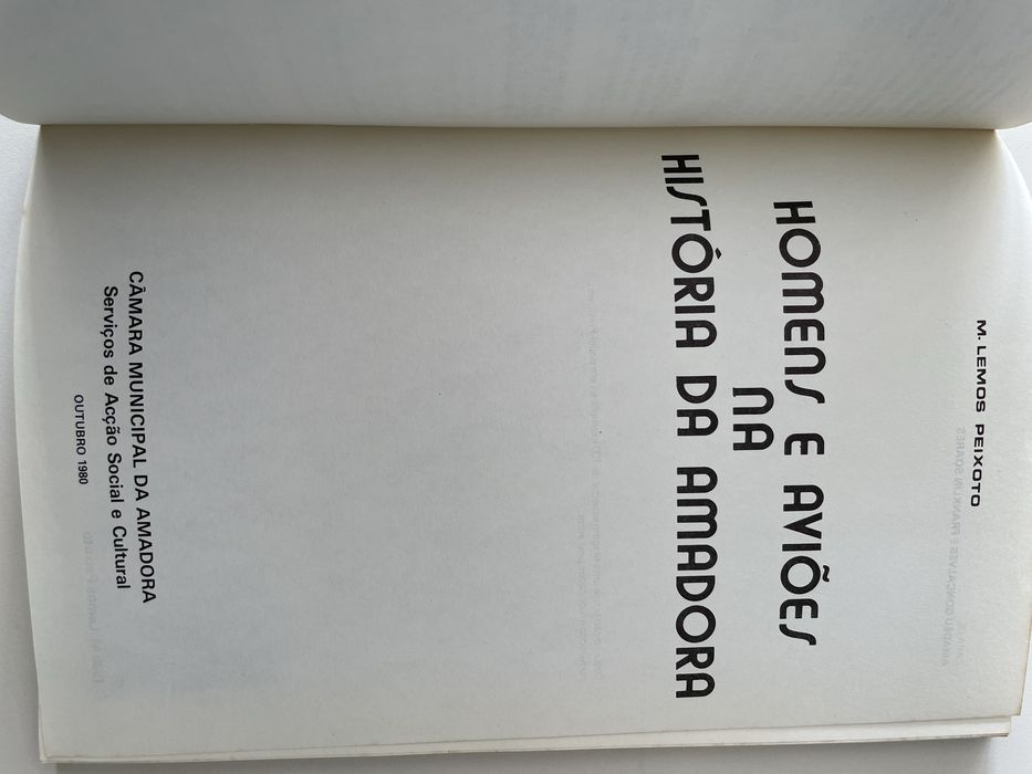 Homens e aviões na história da Amadora  de M. Lemos Peixoto