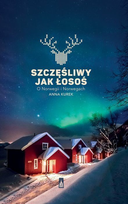 Szczęśliwy Jak Łosoś Kurek Anna