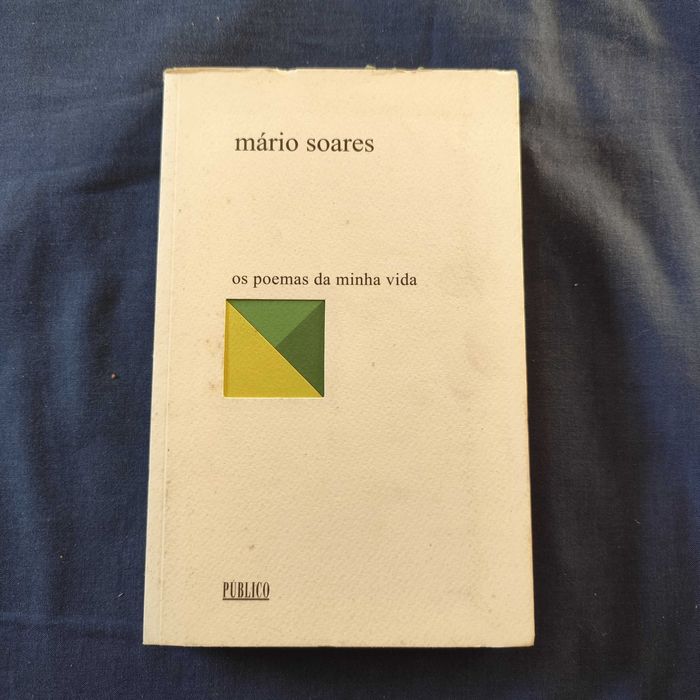Mário Soares - Os Poemas da Minha Vida