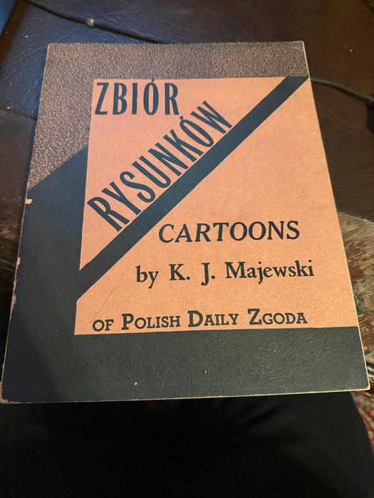 K. J.  Majewski - ZBIÓR RYSUNKÓW: CARTOONS of Polish Daily Zgoda