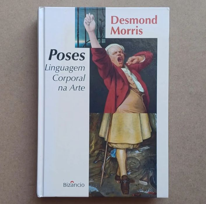 Poses: Linguagem Corporal na Arte - Desmond Morris