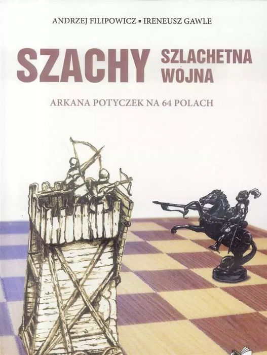 Szachy. Szlachetna wojna. Penelopa. Nowy Produkt