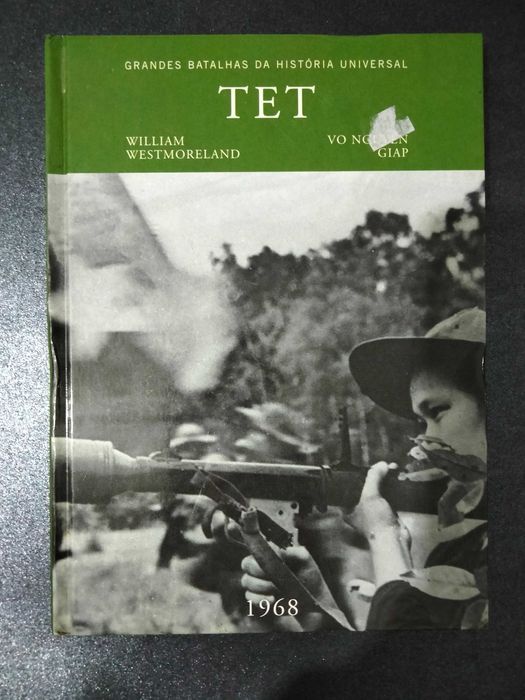 Grandes Batalhas da História Universal - Tet