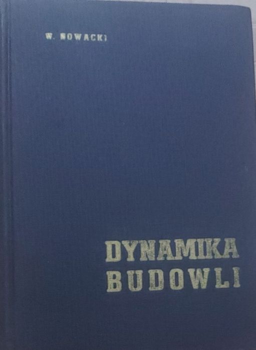 Dynamika budowli, W.Nowacki