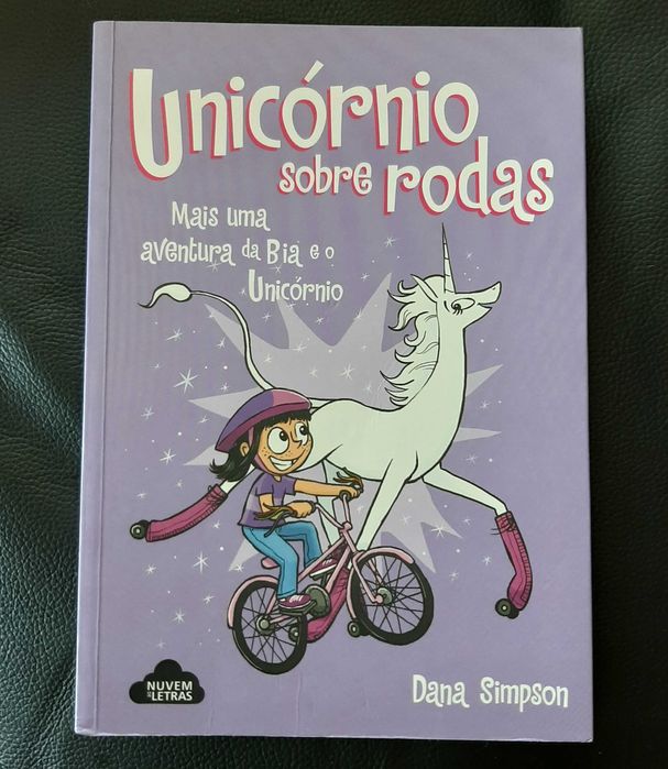 Livro - Bia e o Unicórnio 2 - Unicórnio Sobre Rodas - Portes incluídos