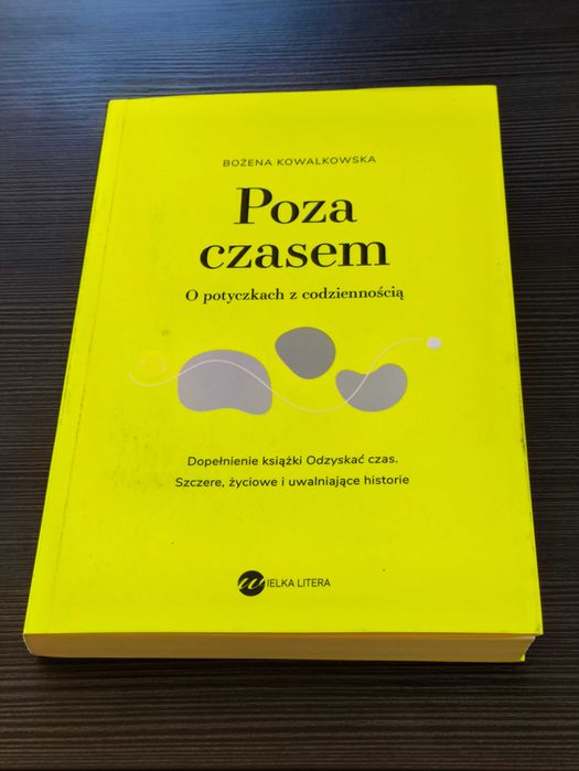 Poza czasem. Bożena Kowalkowska