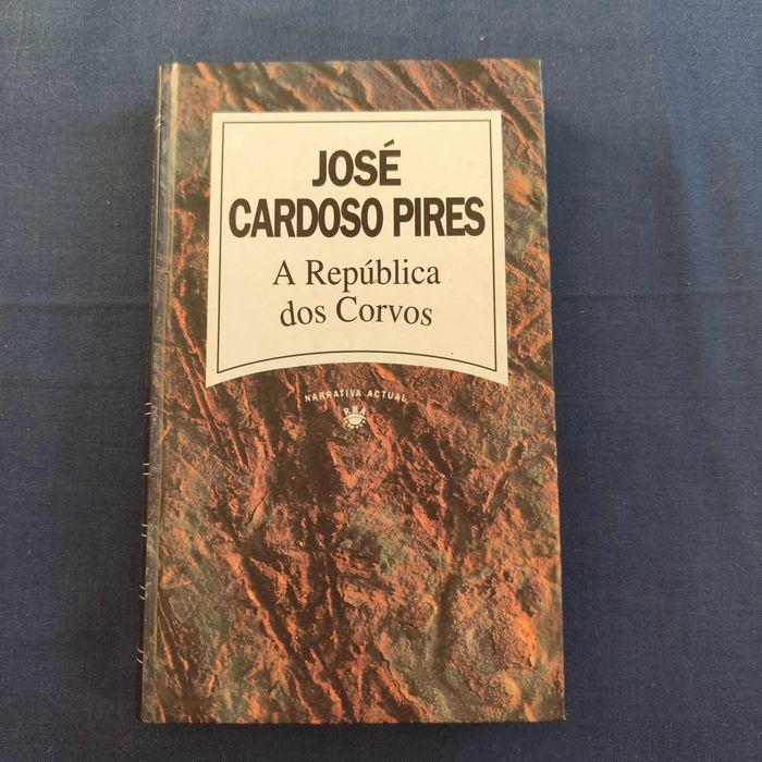José Cardoso Pires - A República dos Corvos