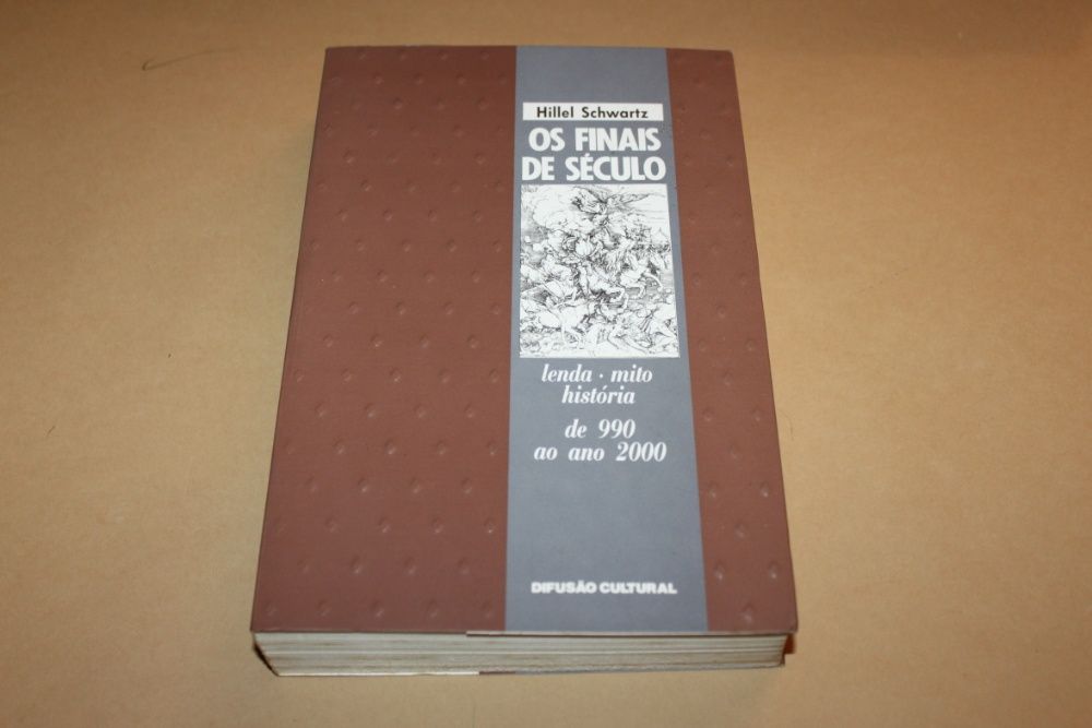 Os Finais de Século Lenda Mito História de 990 ao ano 2000