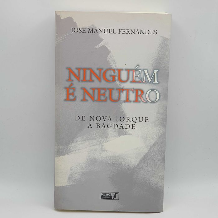 Livro Ref-PAR3 - José Manuel Fernandes - Ninguém é Neutro