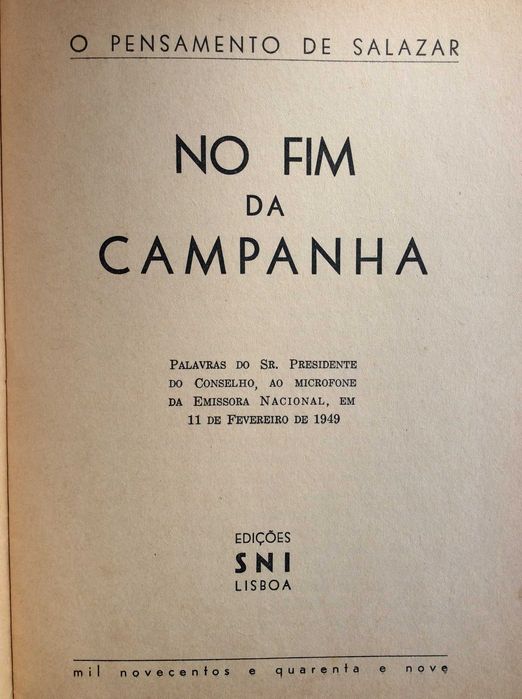O Pensamento de Salazar.: No fim da campanha, 1949.