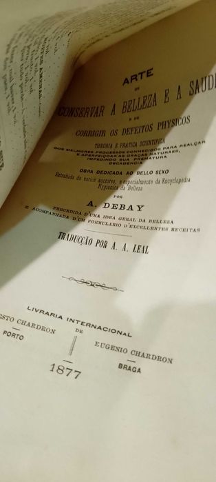 Arte de Conservar a Belleza e a Saúde 1877 A. Debay