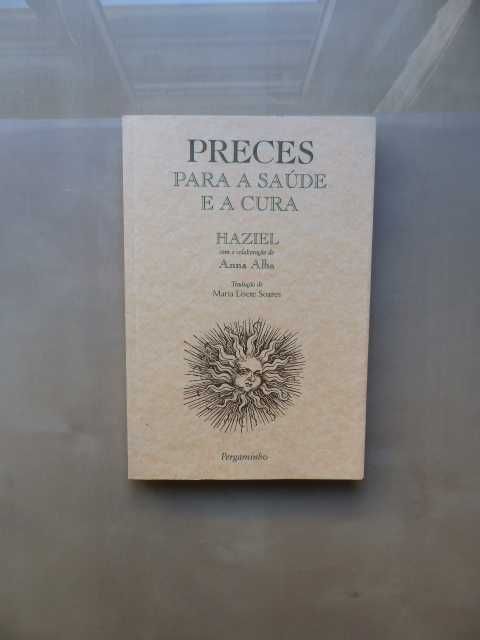 Preces para a Saúde e Cura de Haziel e Anna Alba