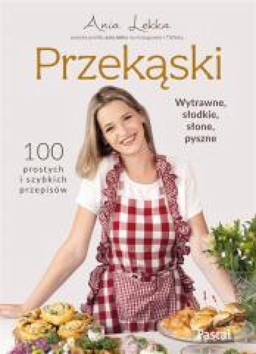 Przekąski Pascal Anna Lekka Rok wydania: 2024, oprawa: twarda