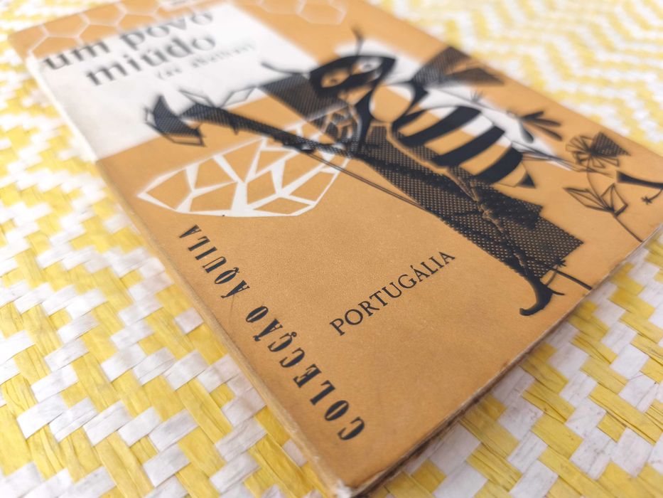UM POVO MIÚDO - As abelhas – Eduardo Sousa D'Almeida