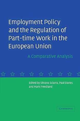 Employment Policy and the Regulation of Part-time Work in