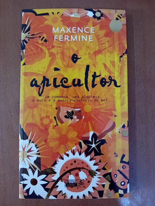 O Apicultor " Maxence Fermine "