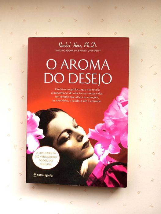 O Aroma do Desejo, de Rachel Herz, Ph.D., NOVO