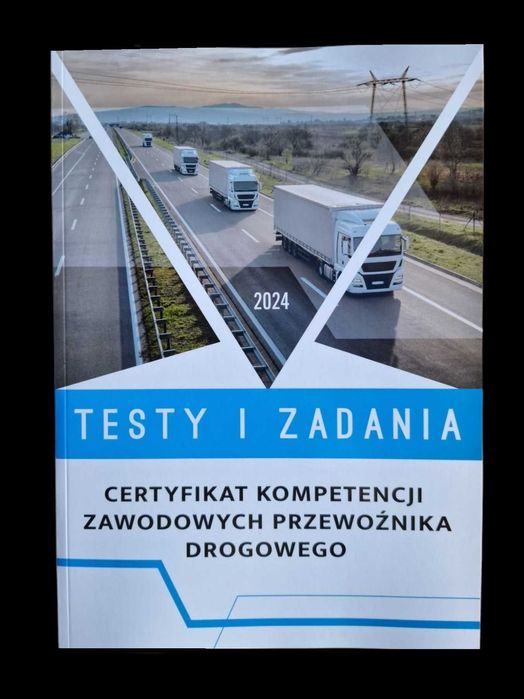 Testy do Certyfikatu Kompetencji Zawodowych Licencji transportowej