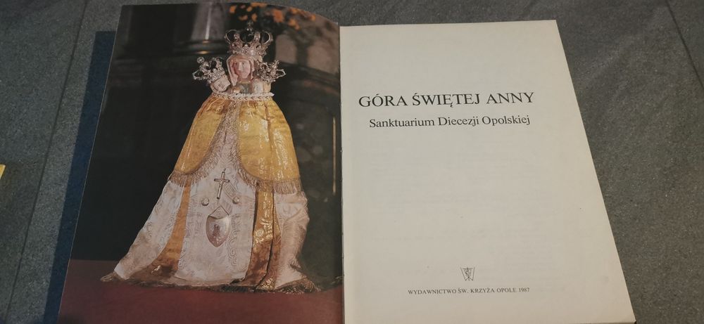 Góra św. Anny. Sanktuarium Diecezji Opolskiej
Andrzej Hanich