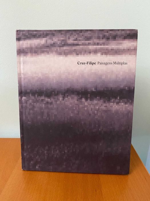 Cruz-Filipe, Paisagens Múltiplas - Jorge Molder, João Pinharanda