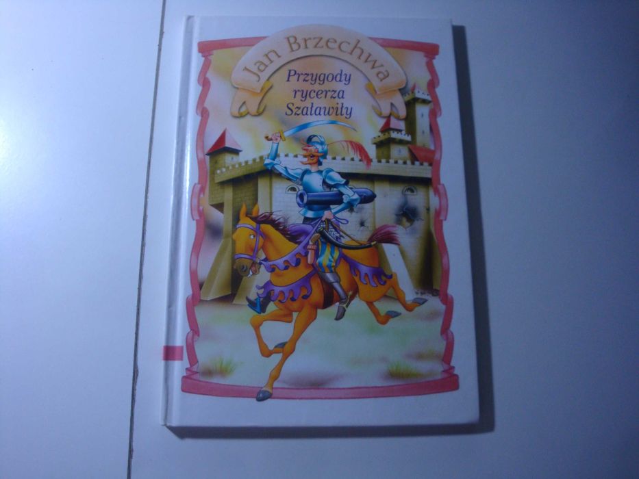 Przygody rycerza Szaławiły Jan Brzechwa