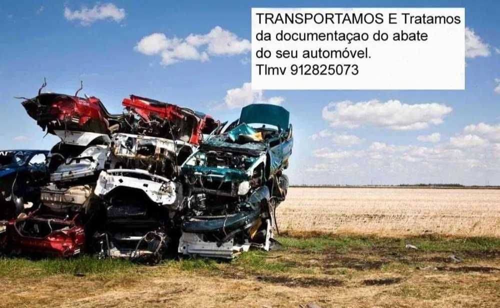 TRANSPORTAMOS E Tratamos da documentaçao do abate do seu automóvel.